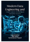 ⁠Modern Data Engineering and Cloud Analytics for Intelligent Enterprise Systems