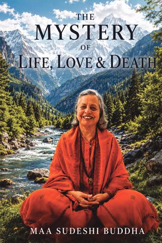 THE MYSTERY OF LIFE, LOVE AND DEATH