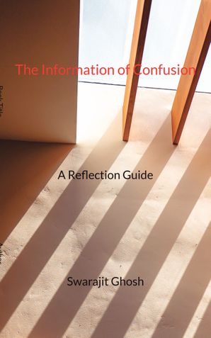 The Information of Confusion