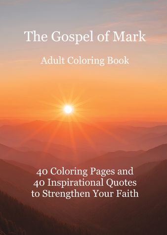 The Gospel of Mark — Adult Coloring Book