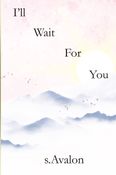 I'll Wait For You