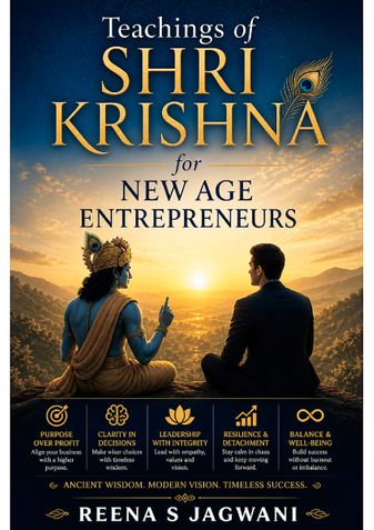 Teachings of Shri Krishna for New Age Entrepreneurs