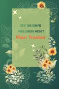 My 30 days Wellness Reset