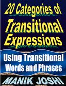 20 Categories of Transitional Expressions: Using Transitional Words and Phrases