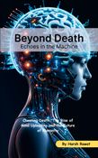 Beyond Death: Echoes in the Machine