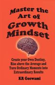 Master the Art of Growth Mindset