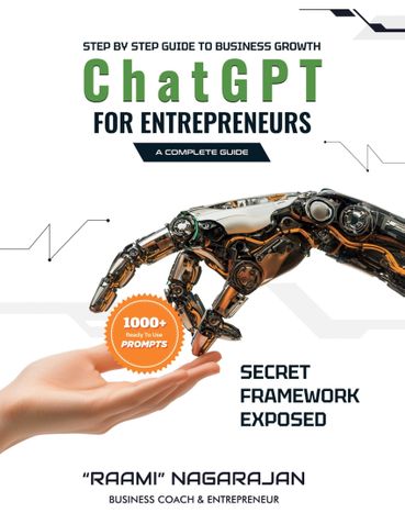 CHATGPT FOR ENTREPRENEURS - A COMPLETE GUIDE