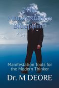 "The Manifestation Blueprint"