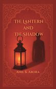 The Lantern and The Shadow