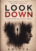 LOOK DOWN