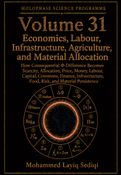 Economics, Labour, Infrastructure, Agriculture, and Material Allocation