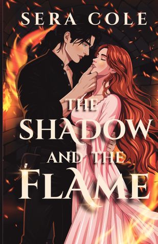 The Shadow and the Flame