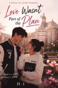 Love Wasn't Part of The Plan