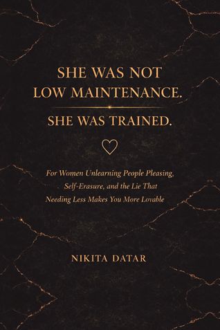 She Was Not Low Maintenance. She Was Trained