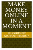 Make Money Online in a Moment