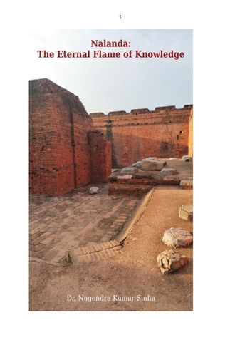 Nalanda: The Eternal Flame of Knowledge