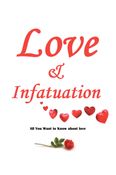Love & Infatuation