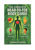 The Complete Head-to-Toe Body Guide