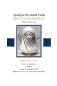 Mater Ecclesiae (Mother of the Church), Book 1