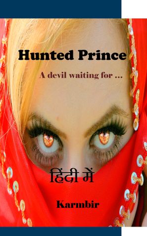 Hunted Prince ( हिंदी में )