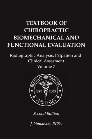 TEXTBOOK OF CHIROPRACTIC BIOMECHANICAL AND FUNCTIONAL EVALUATION