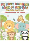 MY FIRST COLORING BOOK OF ANIMALS