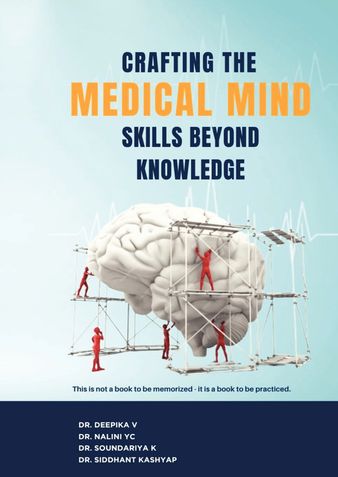 Crafting the Medical Mind Skills beyond Knowledge