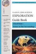 NCERT Class 9 Science (Exploration) Guide Book (Latest NCERT)- Chapter 1