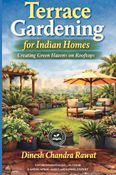 TERRACE GARDENING FOR INDIAN HOMES