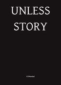 UNLESS STORY