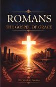 Romans: The Gospel of Grace
