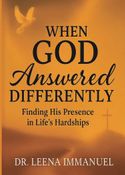 When God answered differently
