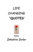 Life Changing " Quotes"