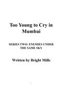 Too Young to Cry in Mumbai