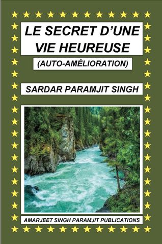 LE SECRET D’UNE VIE HEUREUSE
