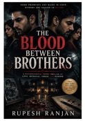 The Blood Between Brothers
