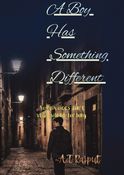 A Boy Has Something Different
