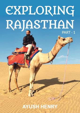 EXPLORING RAJASTHAN