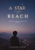 A Star Beyond My Reach