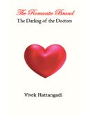The Romantic Brand - The Darling of the Doctors