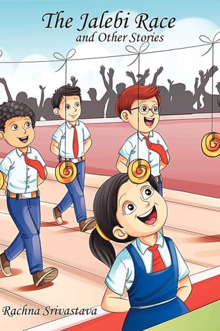 The Jalebi Race and Other Stories