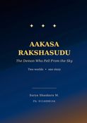 Aakasa Rakshasudu - The Demon Who Fell From the Sky