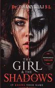 The Girl & The Shadows
