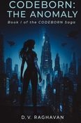 CODEBORN: THE ANOMALY