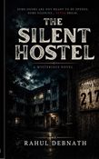 THE SILENT HOSTEL