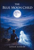 THE BLUE MOON CHILD