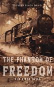 The Phantom of Freedom: The First Heist