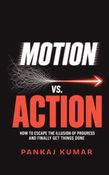 Motion vs. Action