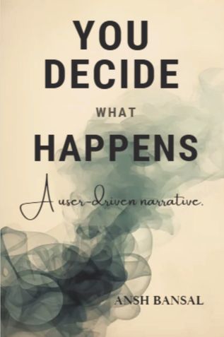 You Decide What Happens