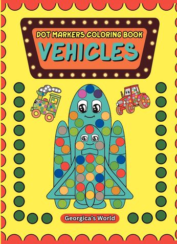 Dot Markers Coloring Book Vehicles